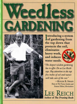 Lee Reich's "Weedless Gardening" book